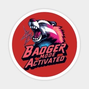 Badger Mode Activated Magnet